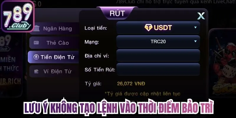 Lưu ý không tạo lệnh vào thời điểm bảo trì