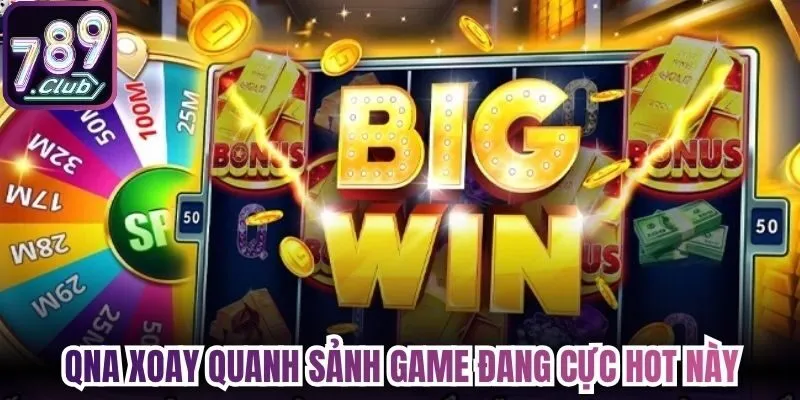 QnA xoay quanh sảnh game đang cực hot này
